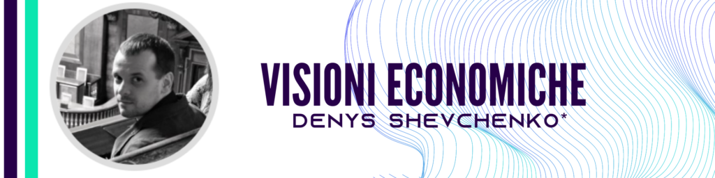 Visioni Economiche di Denys Shevchenko | Rec News